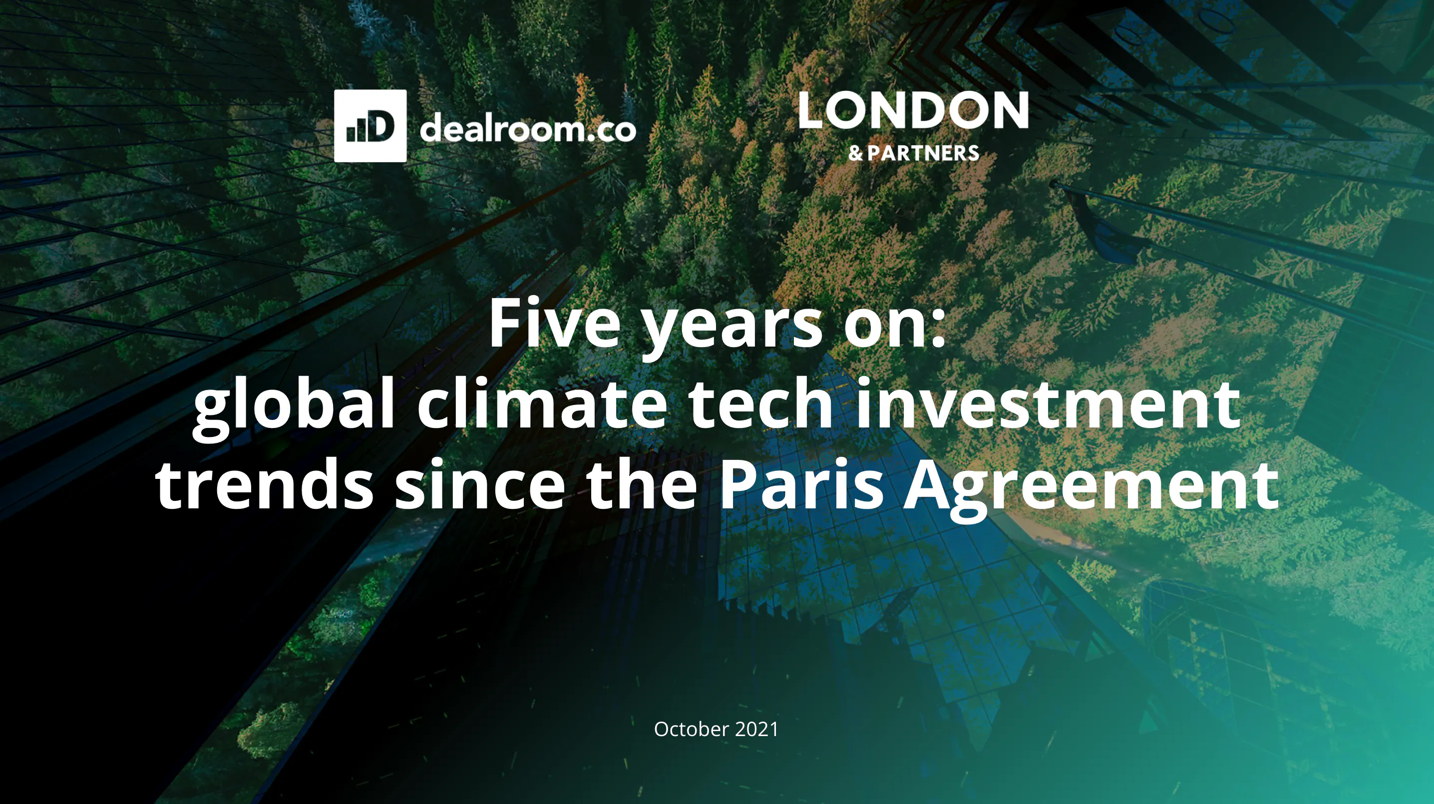 Five years on: global climate tech investment trends since the Paris ...