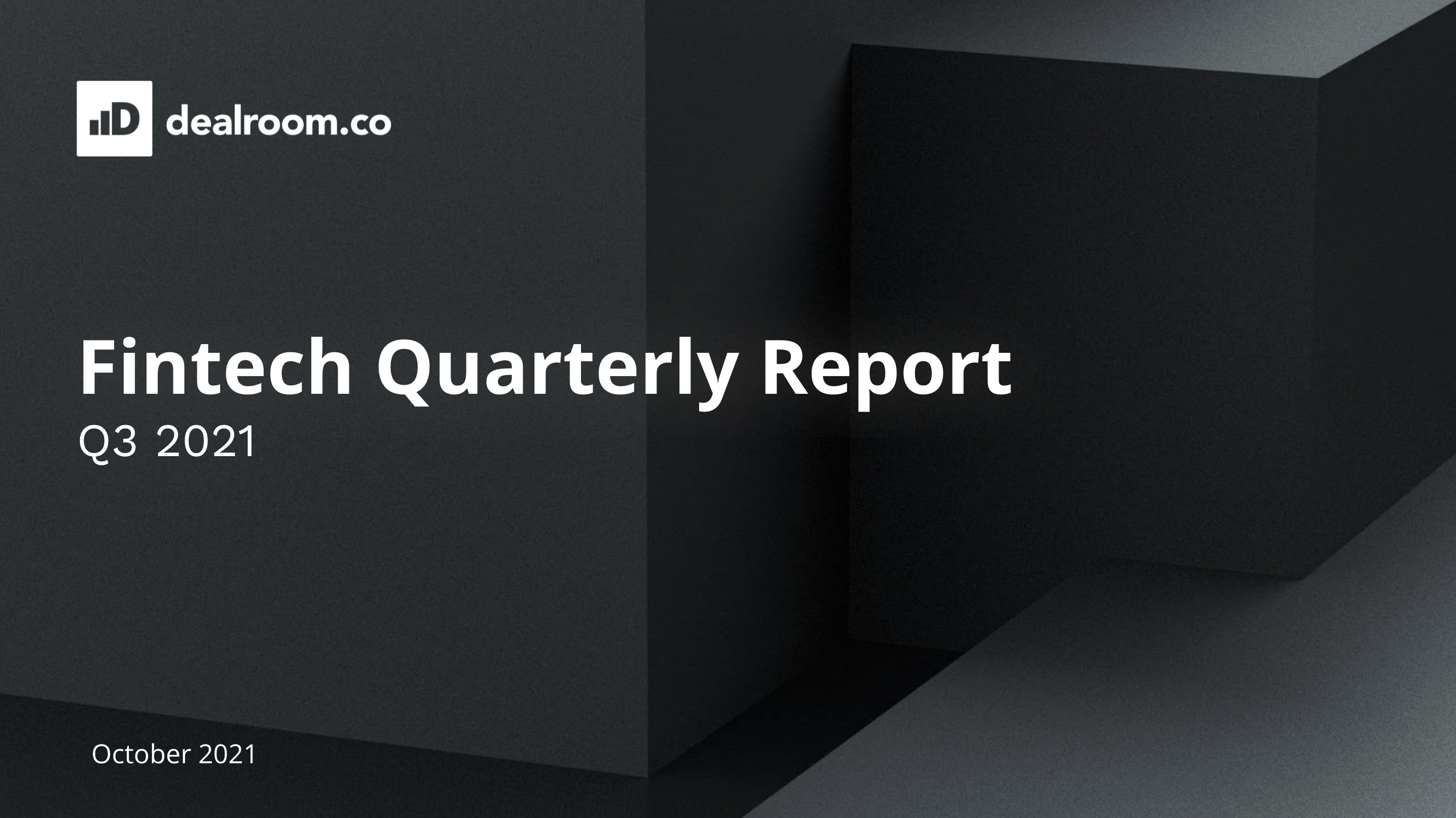 A Record Quarter For Global Fintech Investment - Q3 2021 | Dealroom.co