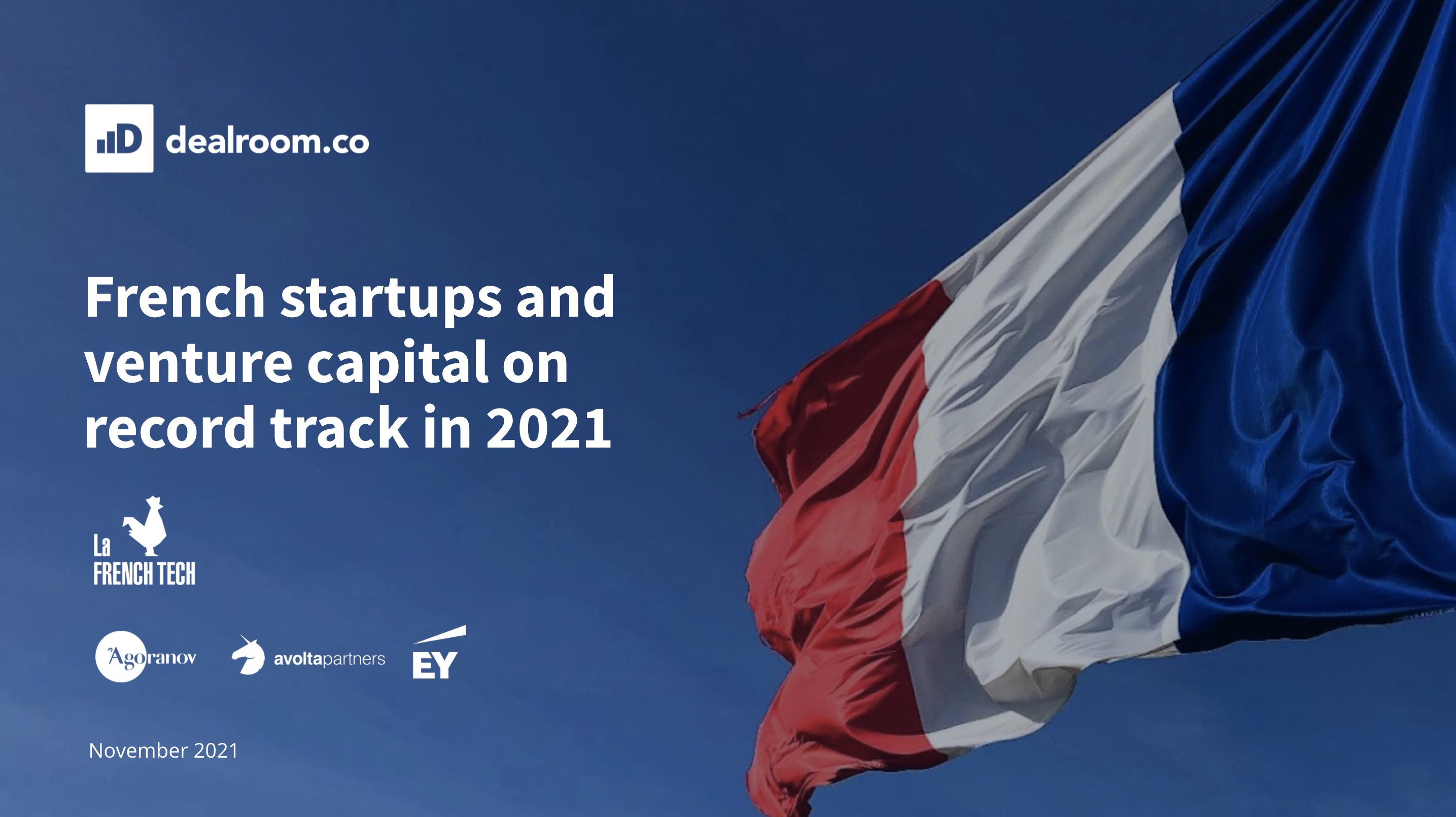 French Startups And VC On Record Track In 2021 | Dealroom.co