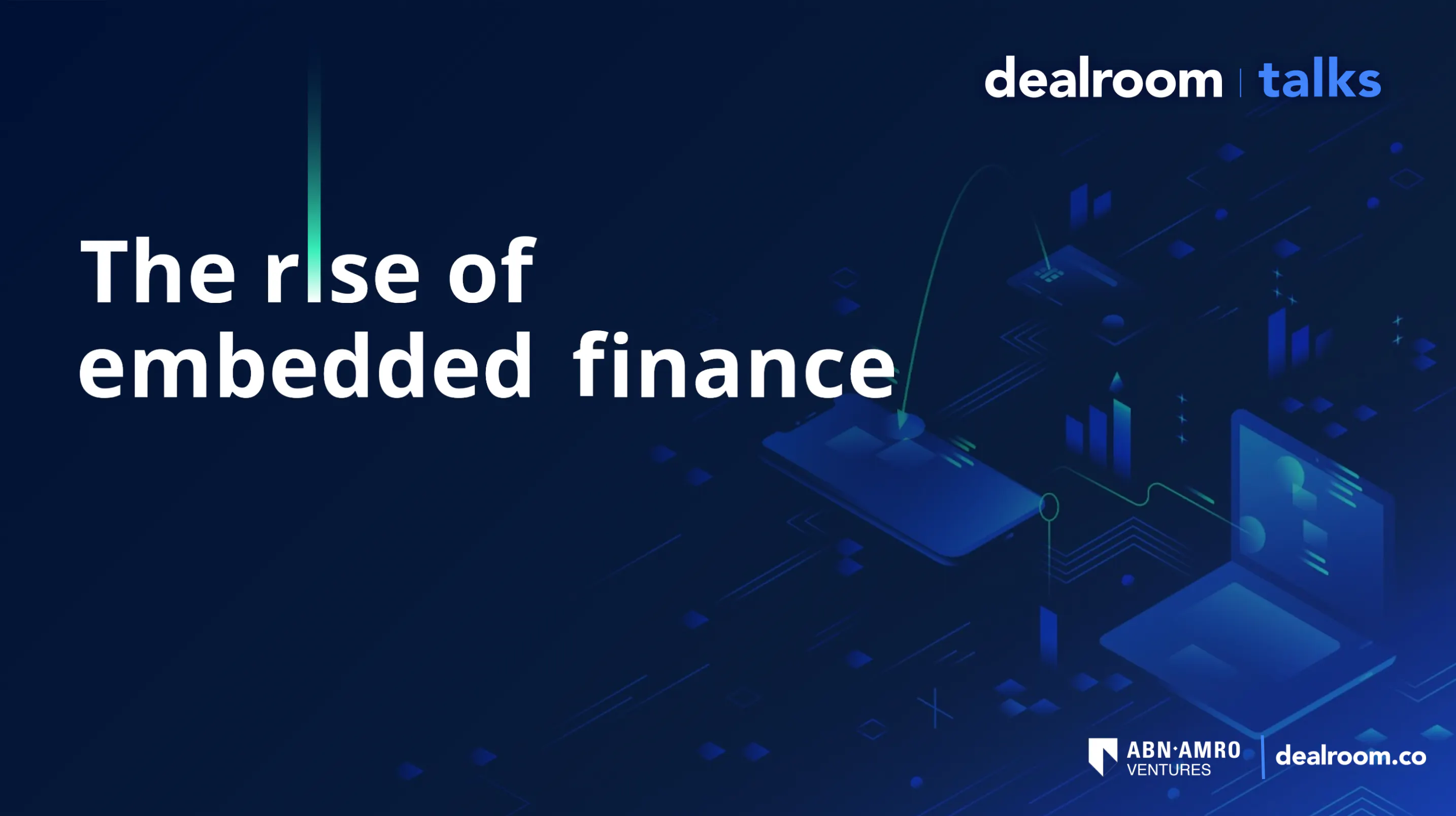 The rise of embedded finance | Dealroom.co