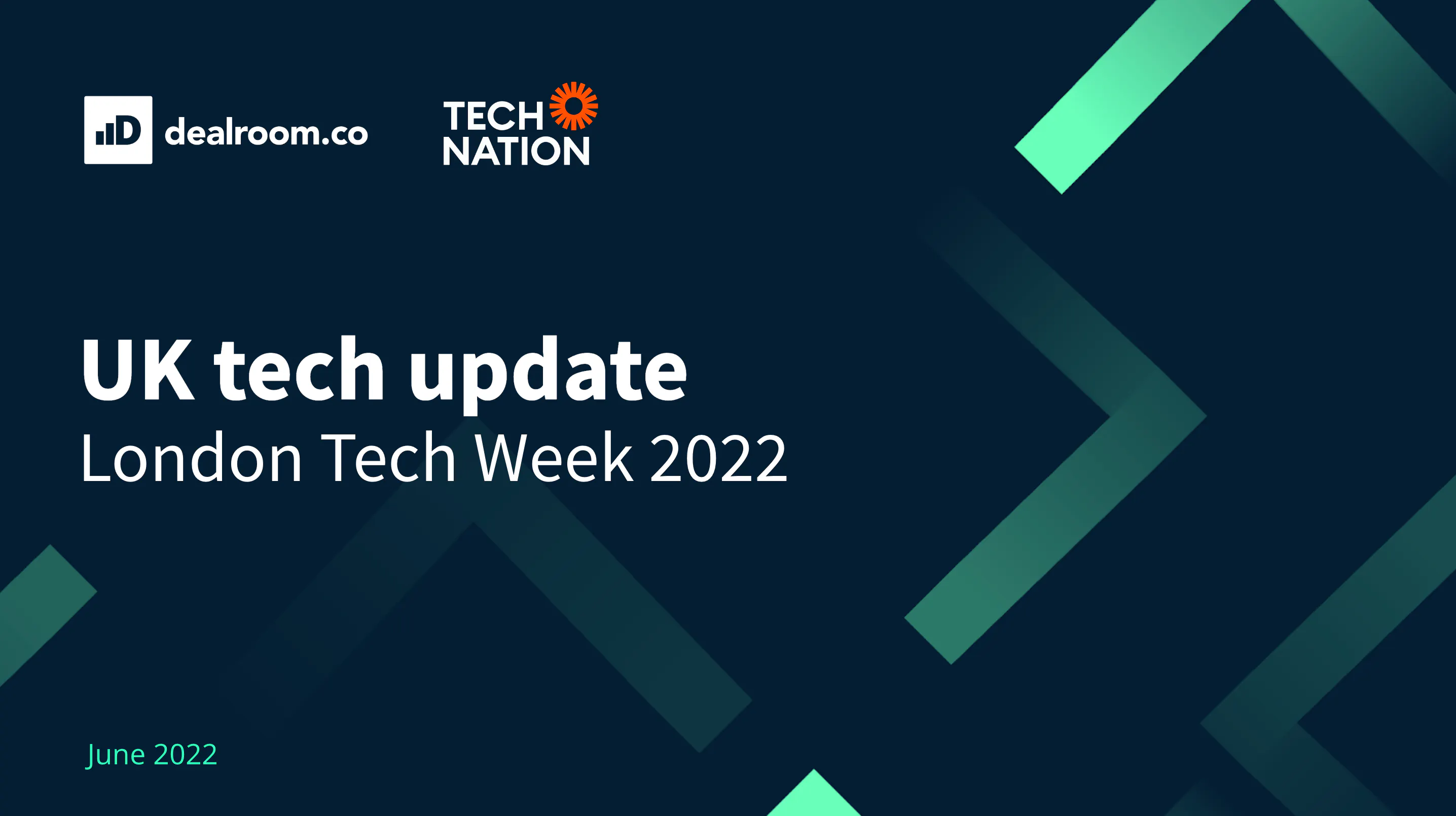 UK tech health check – London Tech Week 2022 | Dealroom.co