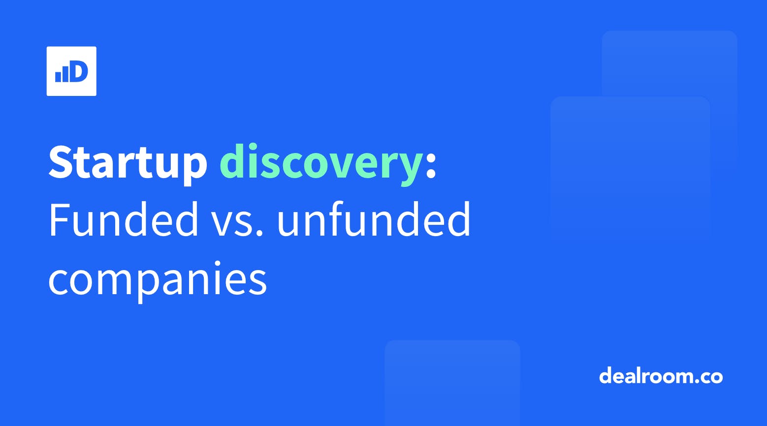 Funded vs. unfunded companies Dealroom.co